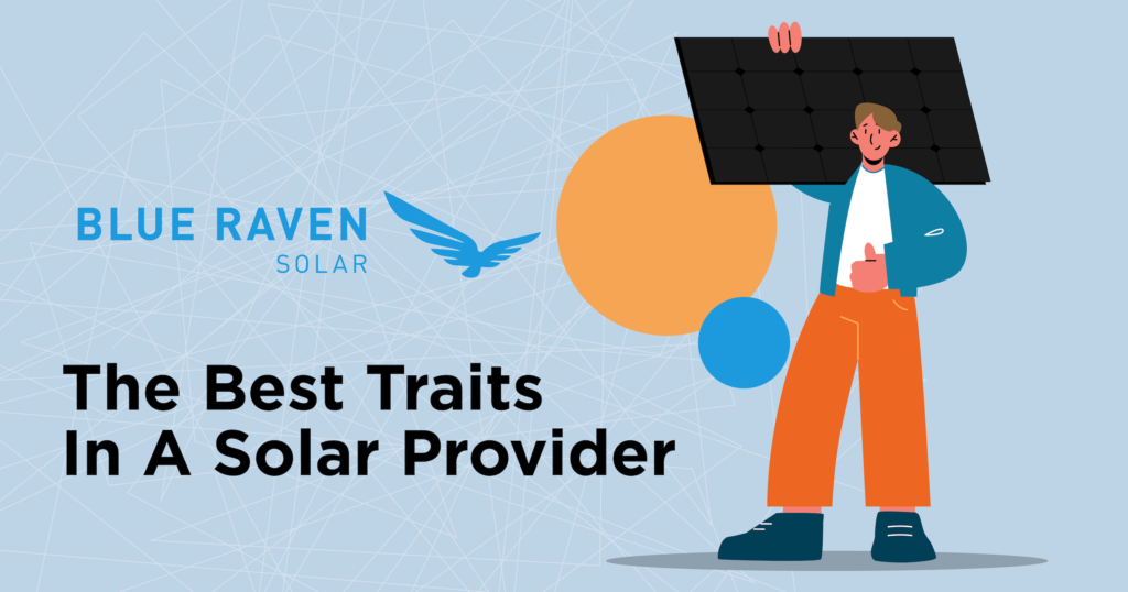 Illustrated male character holding a solar panel giving a thumbs up in orange wide-leg pants and blue jacket with Blue Raven Solar logo and title = "The Best Traits in a Solar Provider"