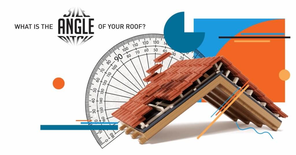 Roof structure diagram of materials with oversized protractor in the background with title = "What is the angle of your roof?"