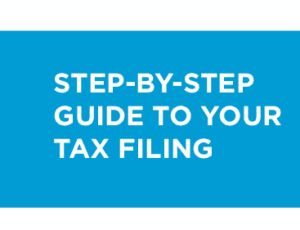 Step by step guide to your tax filing