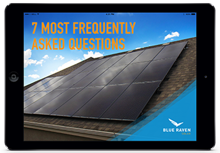 7 Most Frequently asked Questions Blue Raven Solar