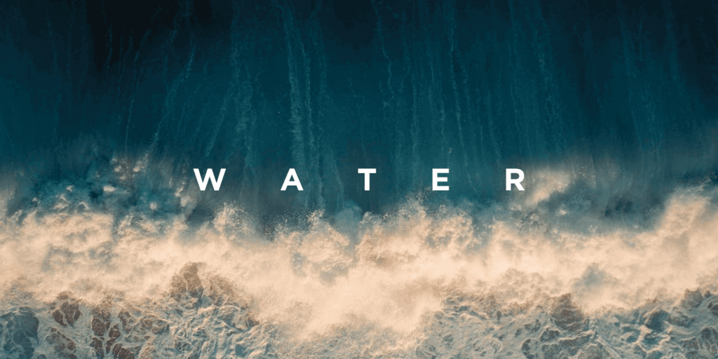Image of ocean waves with "Water" title overlaid